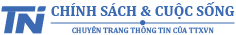 Chuyên trang thông tin Chính sách và cuộc sống